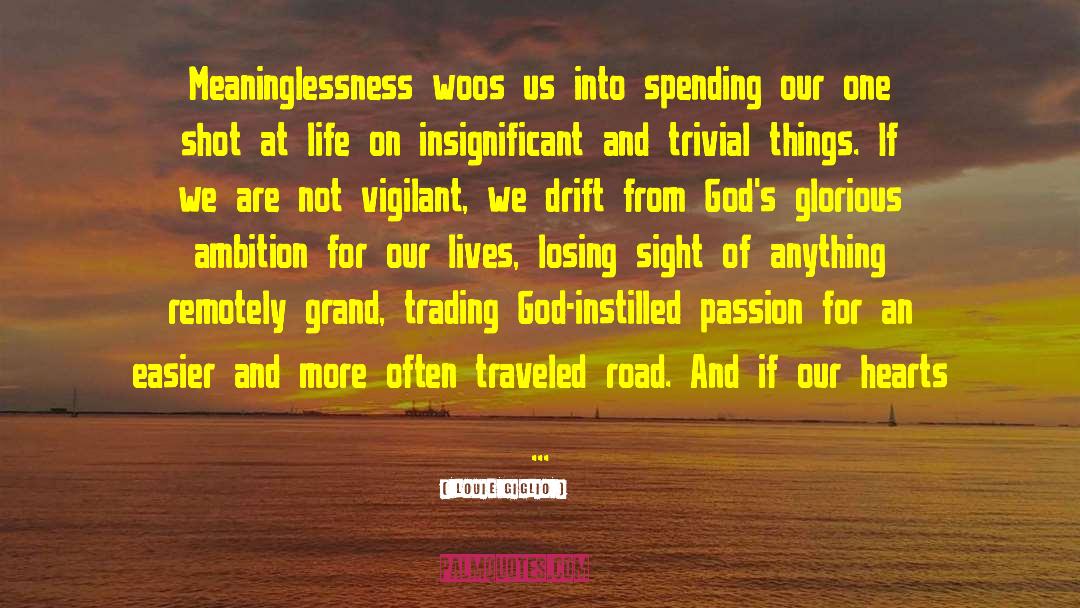 Trading quotes by Louie Giglio