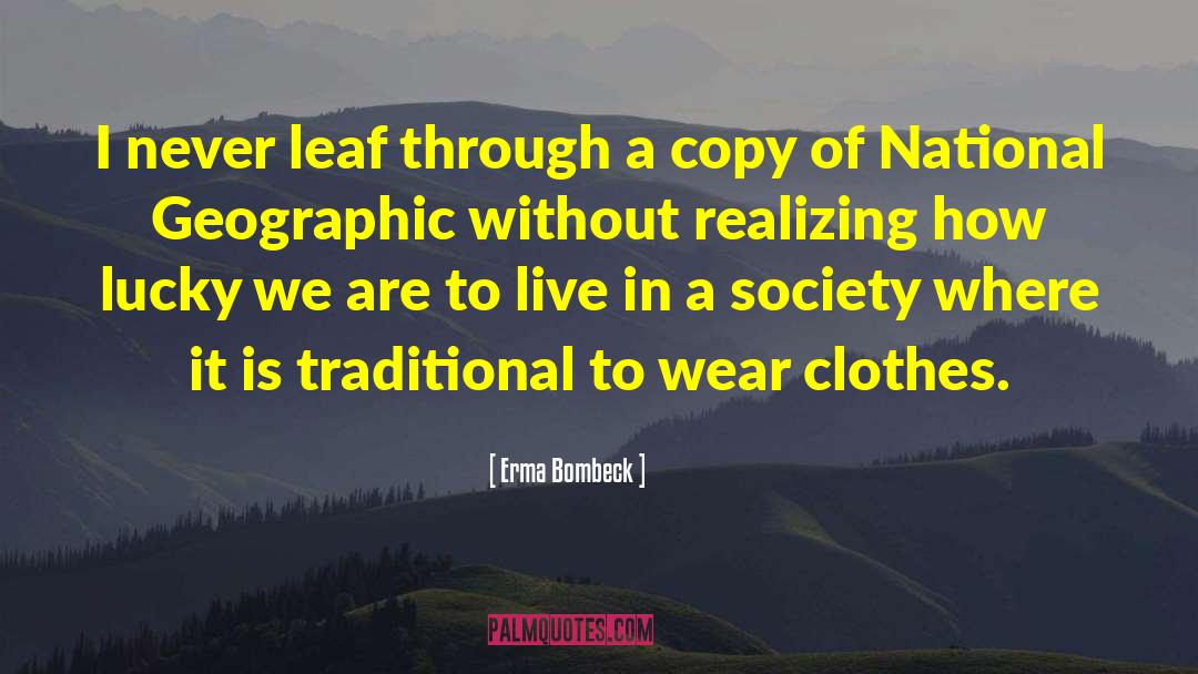 Traditional Attire quotes by Erma Bombeck