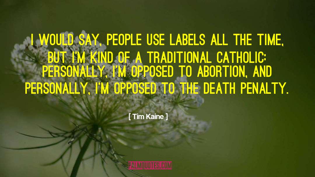 Traditional Catholic quotes by Tim Kaine