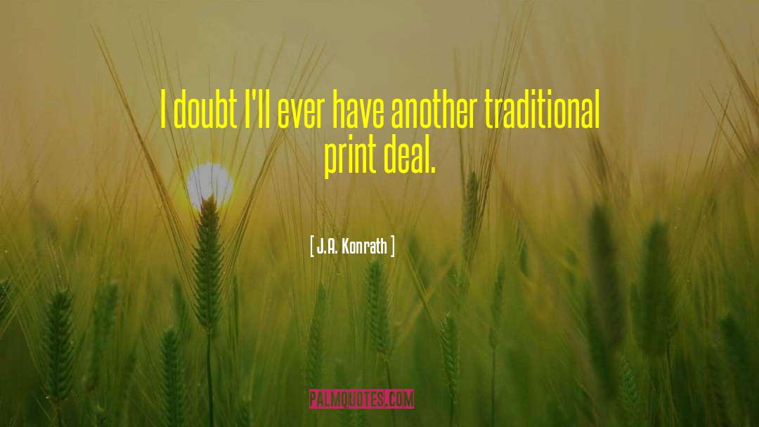 Traditional Family quotes by J.A. Konrath