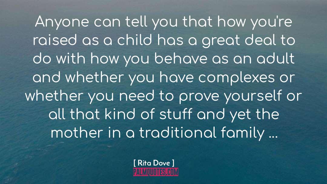 Traditional Family quotes by Rita Dove