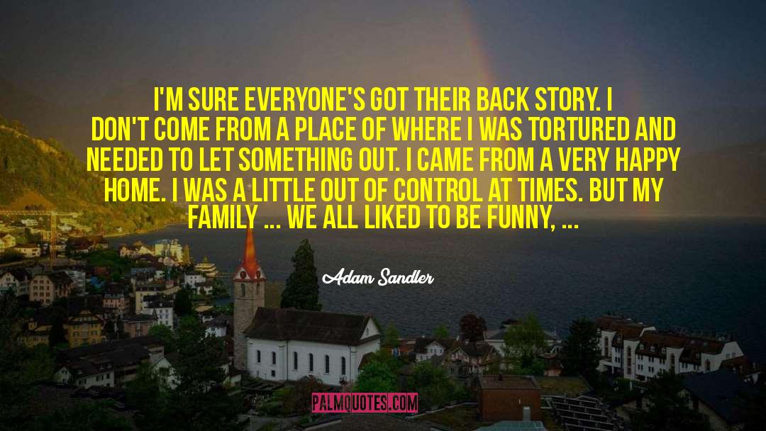 Traditional Family quotes by Adam Sandler