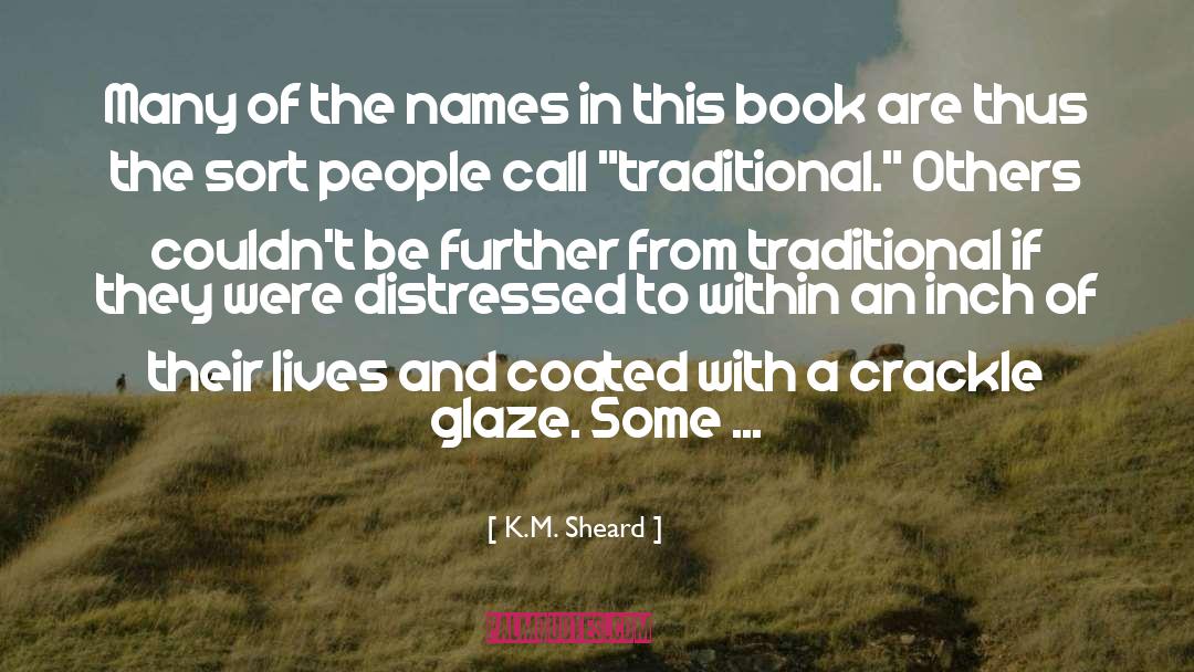 Traditional Healer quotes by K.M. Sheard