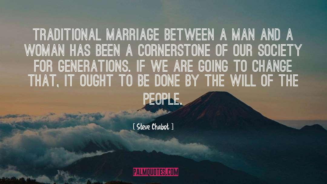 Traditional Marriage quotes by Steve Chabot