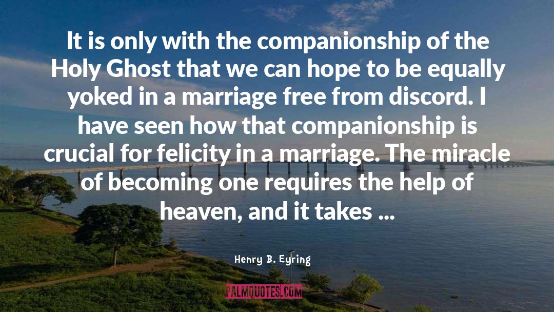 Traditional Marriage quotes by Henry B. Eyring