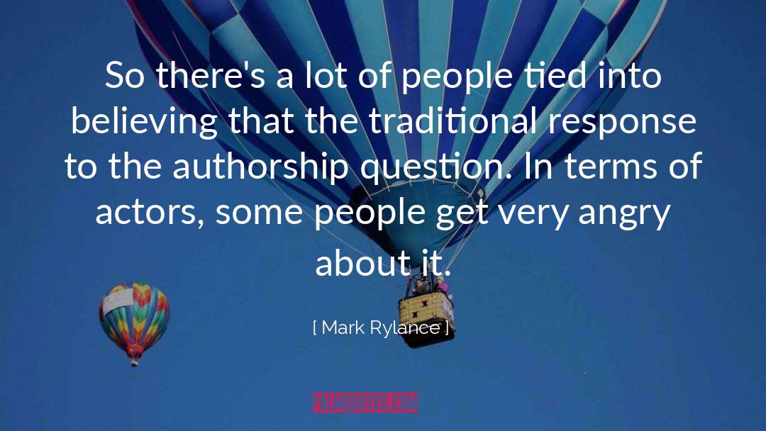 Traditional Publishing quotes by Mark Rylance