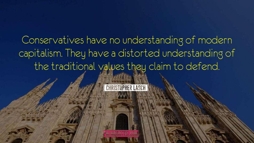 Traditional Values quotes by Christopher Lasch