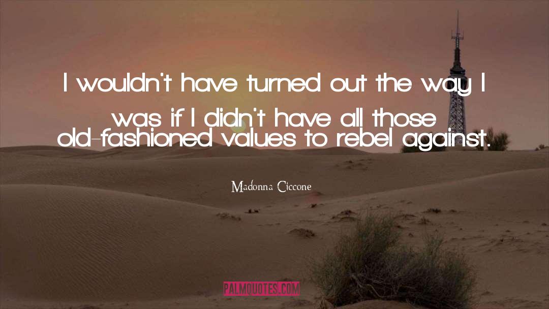 Traditional Values quotes by Madonna Ciccone