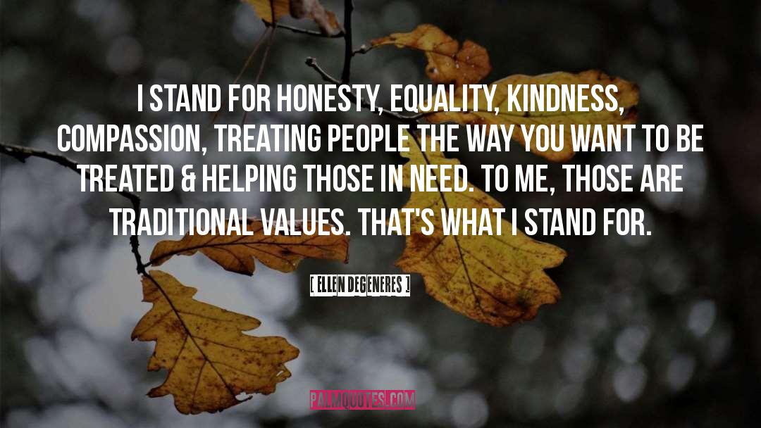 Traditional Values quotes by Ellen DeGeneres
