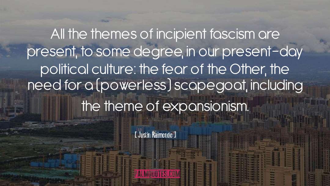 Traditionalistic Individualistic Political Culture quotes by Justin Raimondo