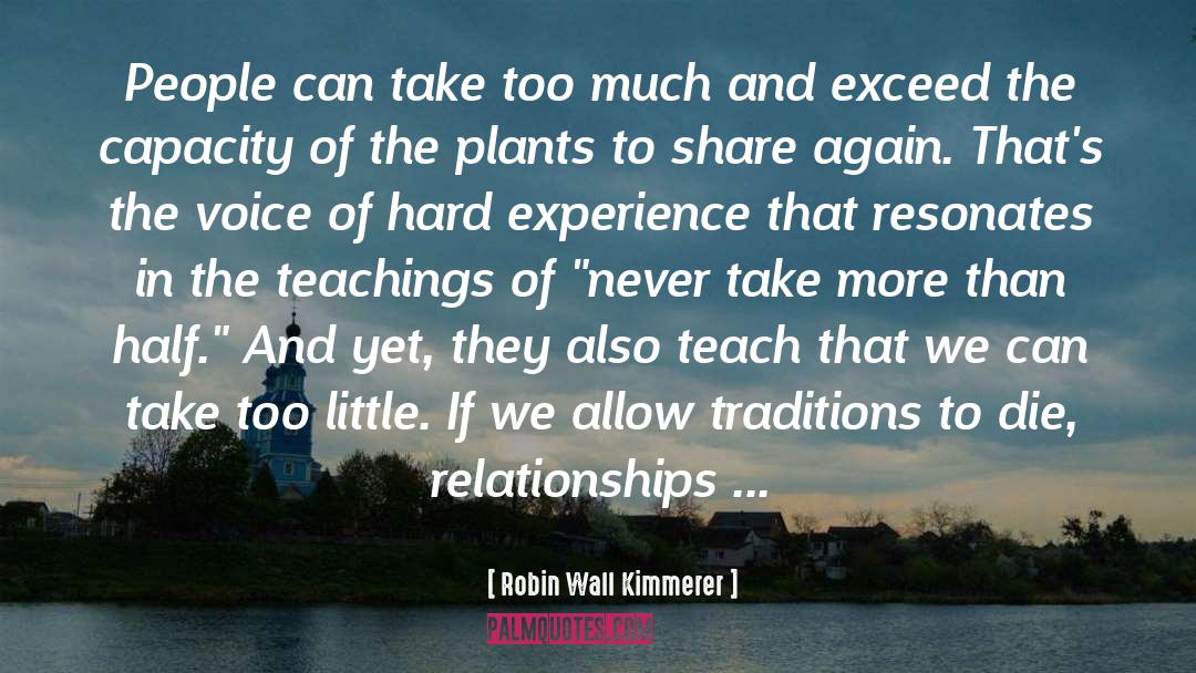 Traditions quotes by Robin Wall Kimmerer