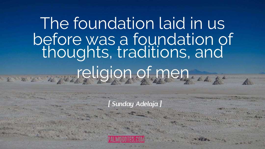 Traditions quotes by Sunday Adelaja