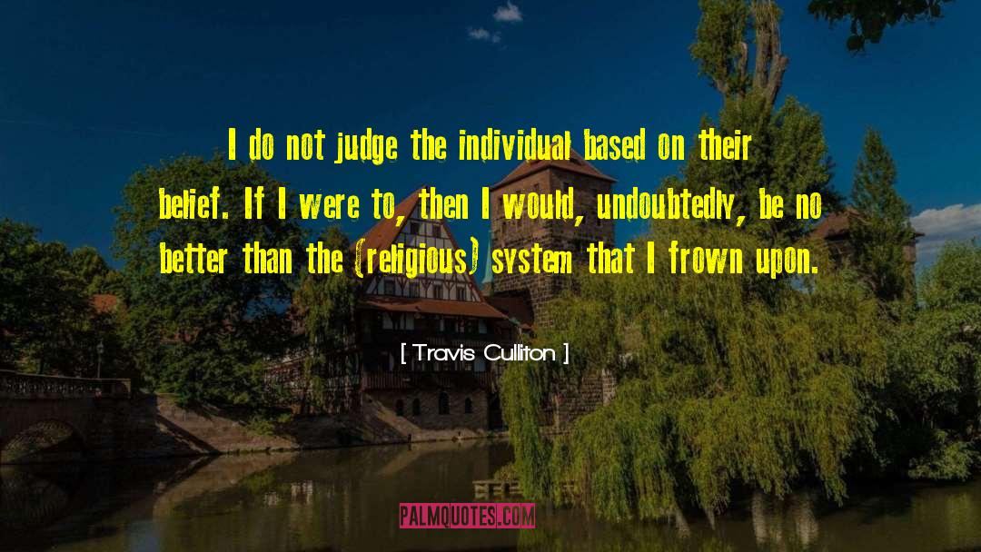 Traditonal Religion quotes by Travis Culliton