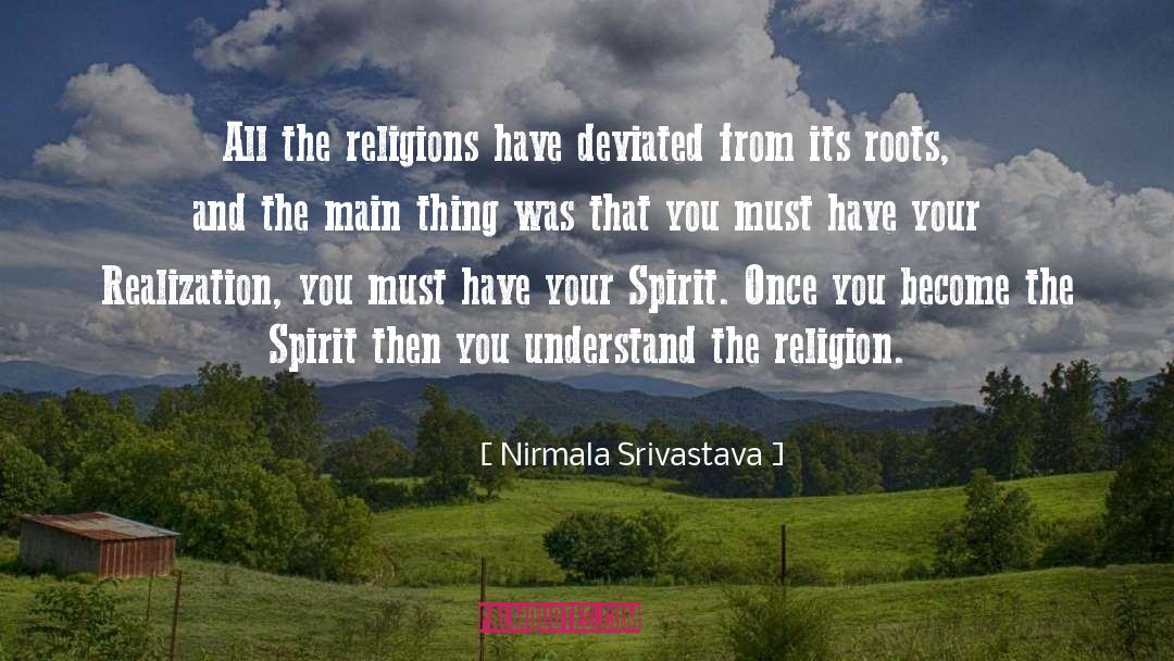 Traditonal Religion quotes by Nirmala Srivastava