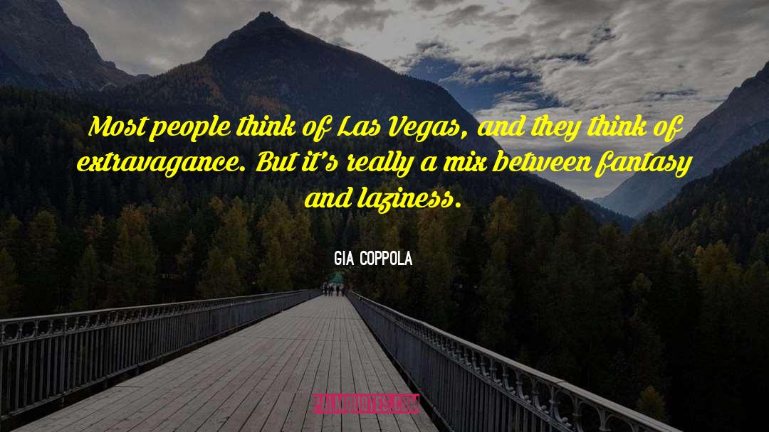 Traer Las Cargas quotes by Gia Coppola