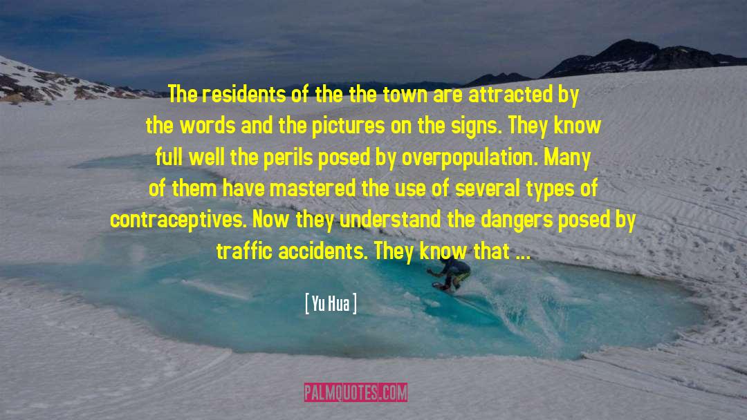 Traffic Accidents quotes by Yu Hua