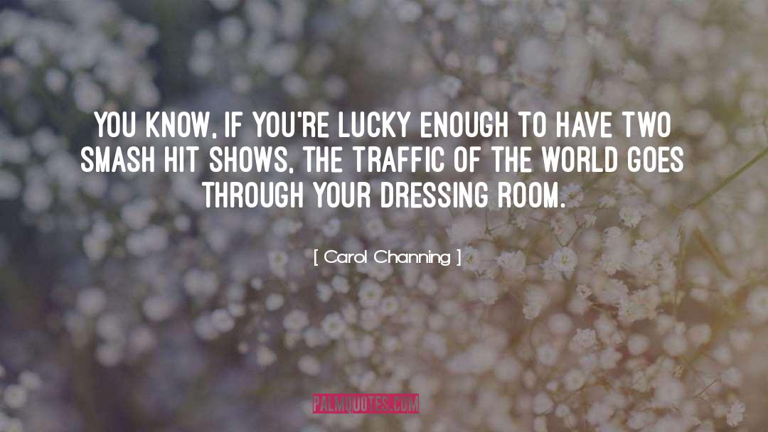 Traffic Congestion quotes by Carol Channing