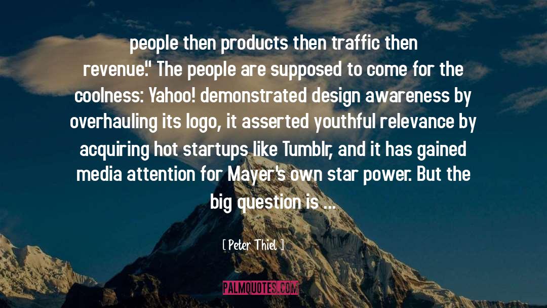 Traffic quotes by Peter Thiel