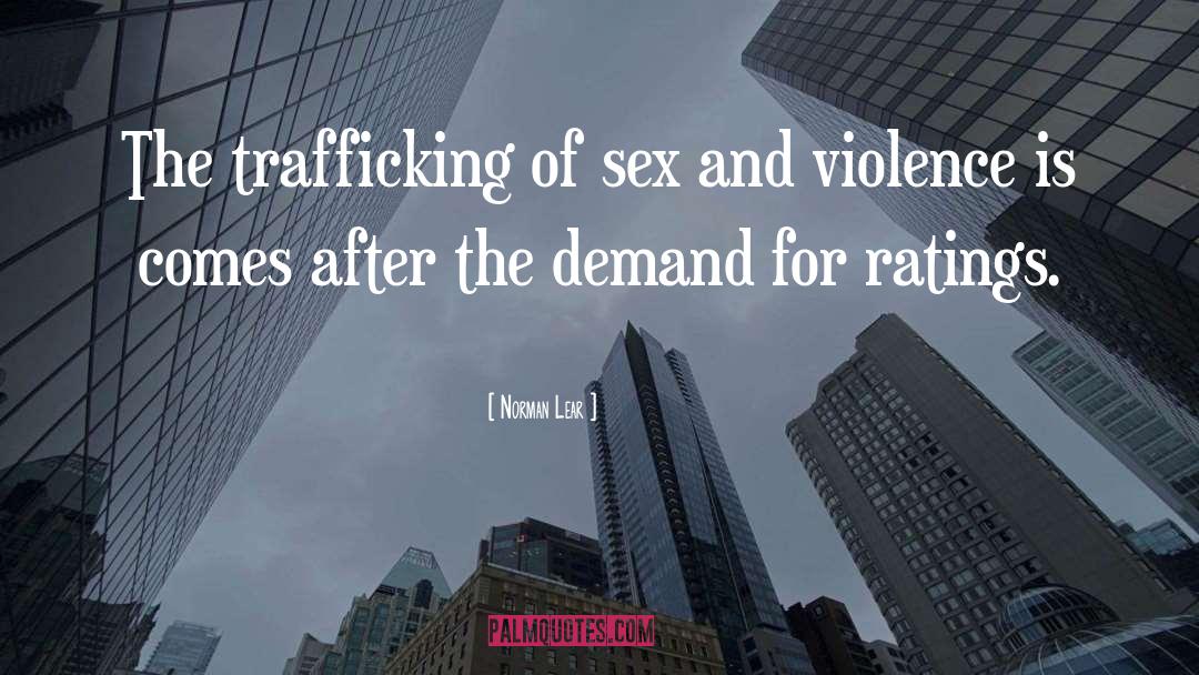 Trafficking quotes by Norman Lear