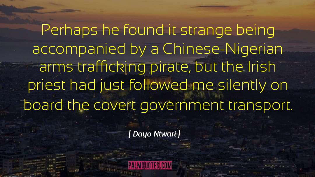 Trafficking quotes by Dayo Ntwari