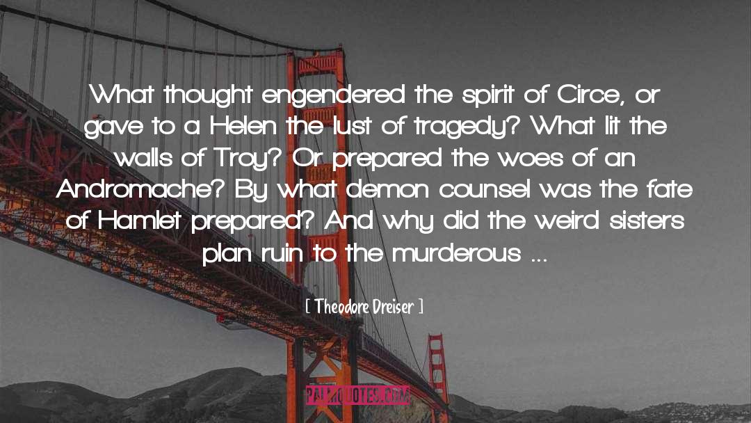 Tragedy Aristotle quotes by Theodore Dreiser