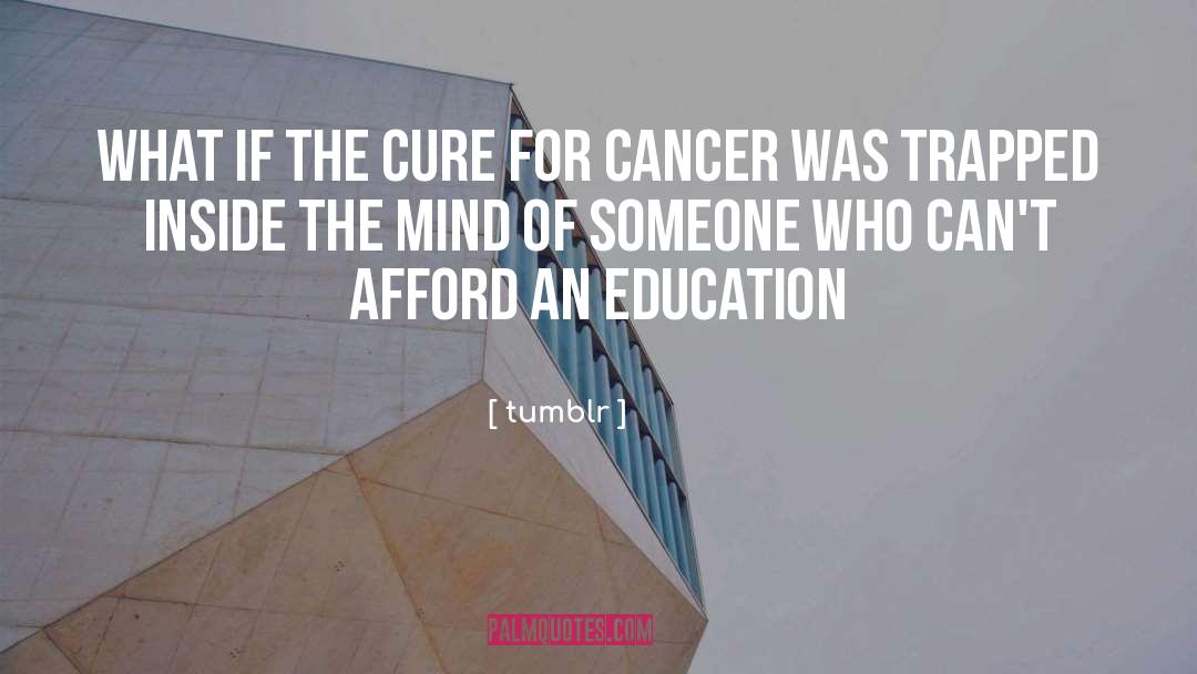 Tragedy Of Cancer quotes by Tumblr