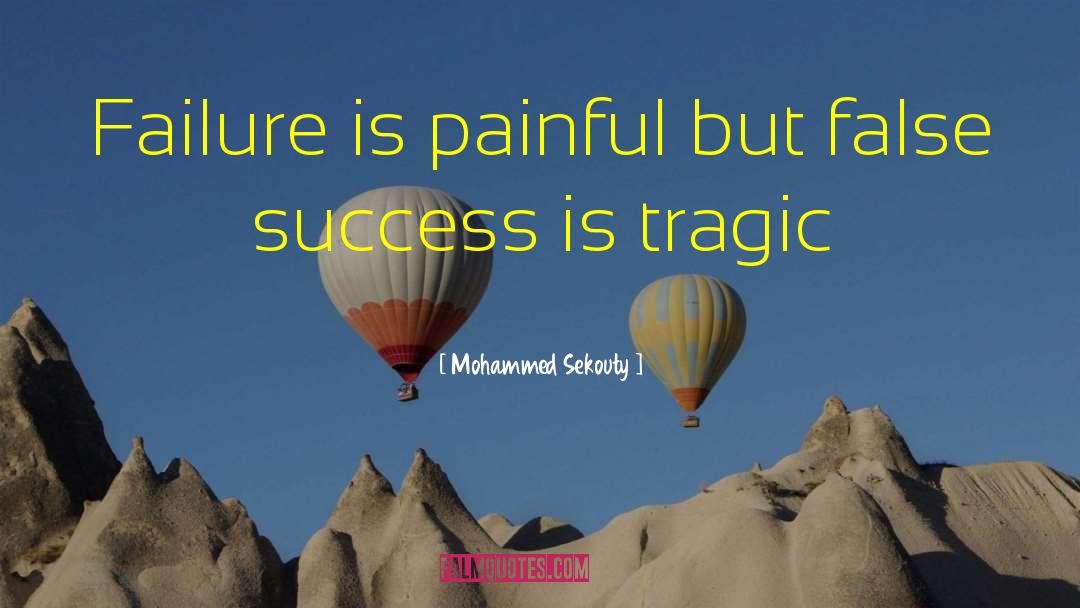 Tragedy Of Life quotes by Mohammed Sekouty