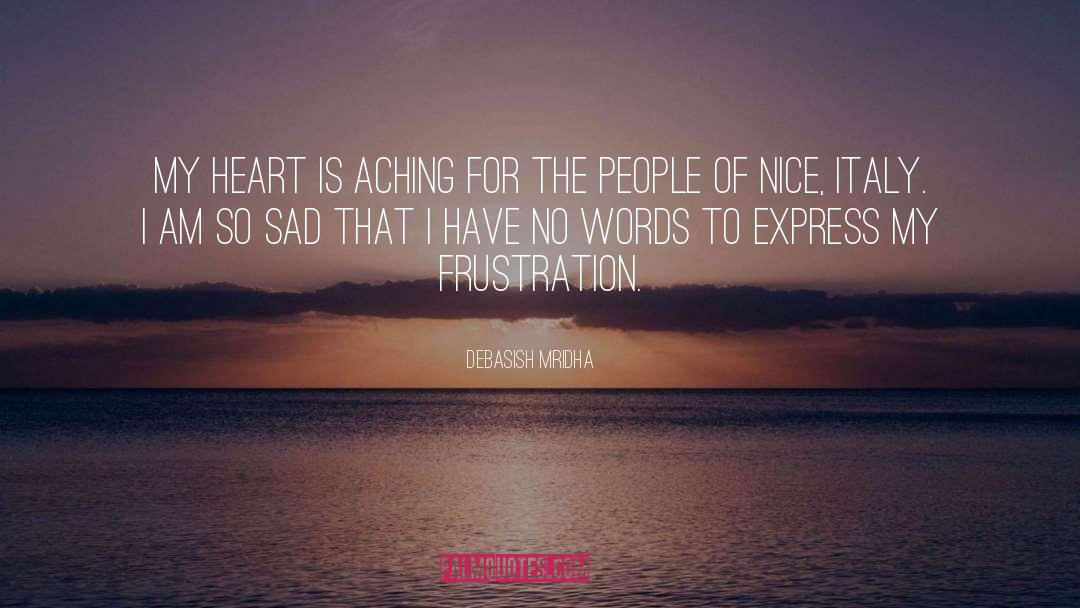 Tragedy Of Nice Italy quotes by Debasish Mridha