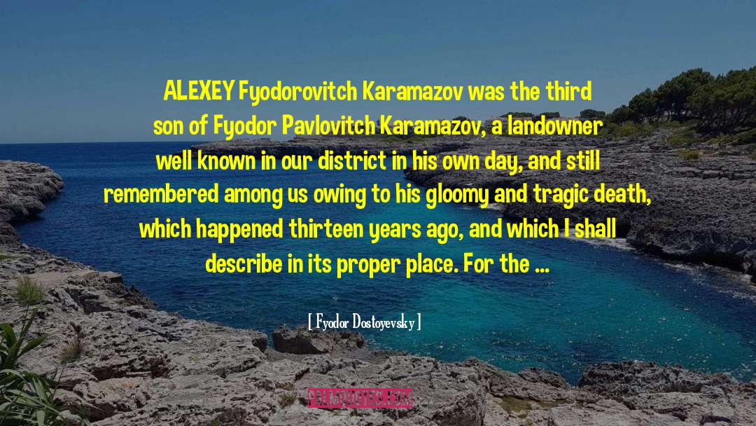 Tragic Death quotes by Fyodor Dostoyevsky