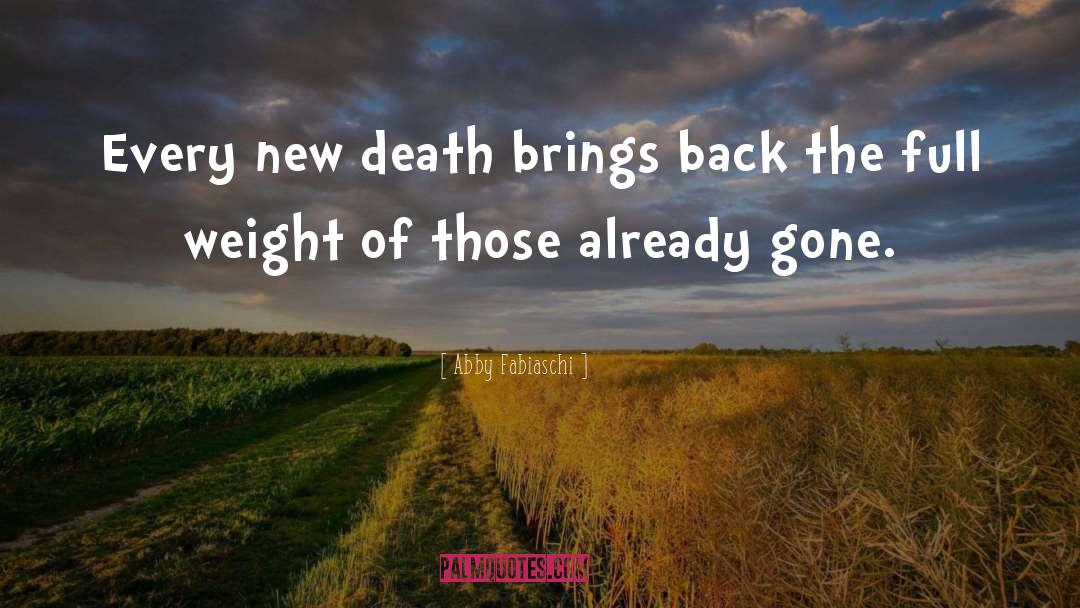Tragic Death quotes by Abby Fabiaschi