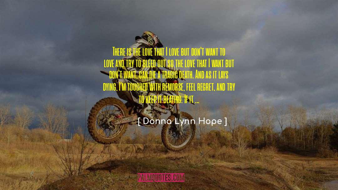Tragic Death quotes by Donna Lynn Hope
