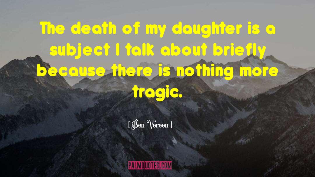 Tragic Death quotes by Ben Vereen