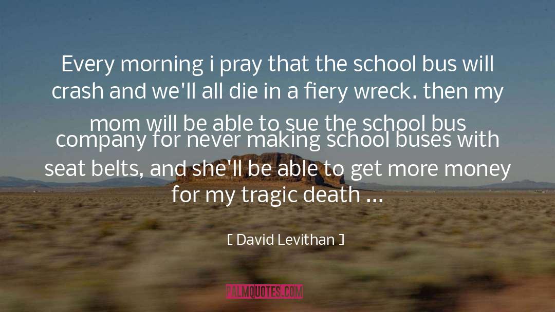 Tragic Death quotes by David Levithan