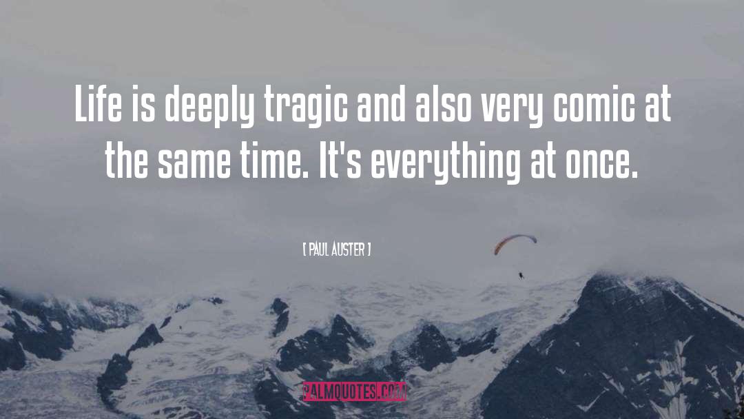 Tragic Events quotes by Paul Auster