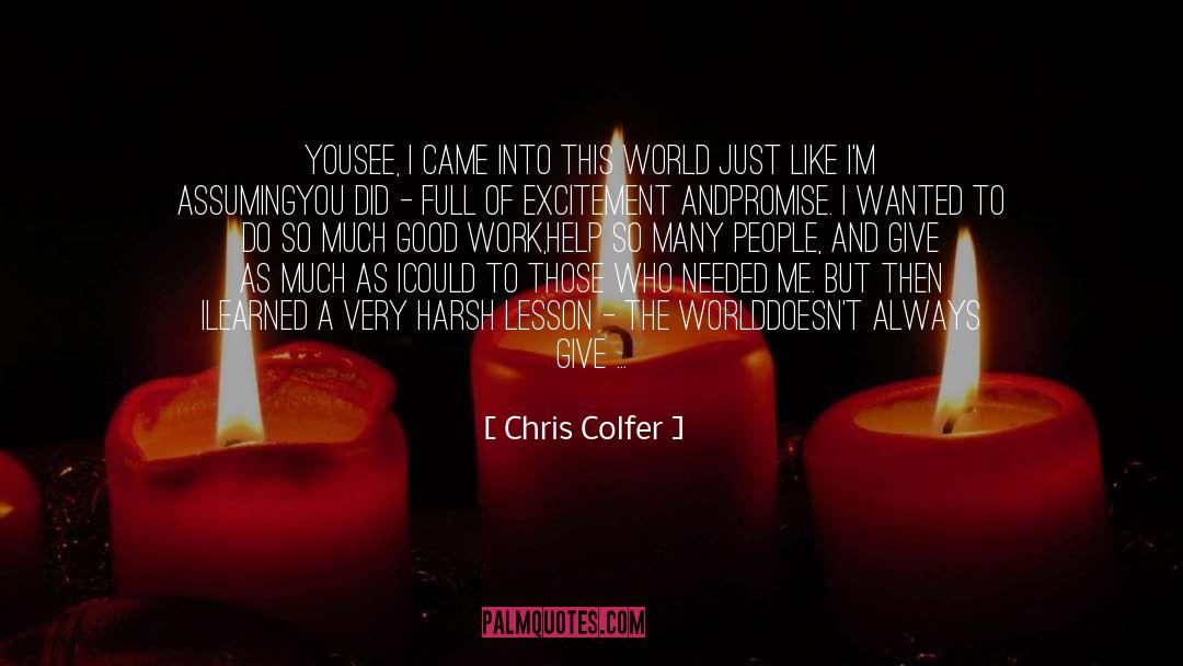 Tragic Flaw quotes by Chris Colfer