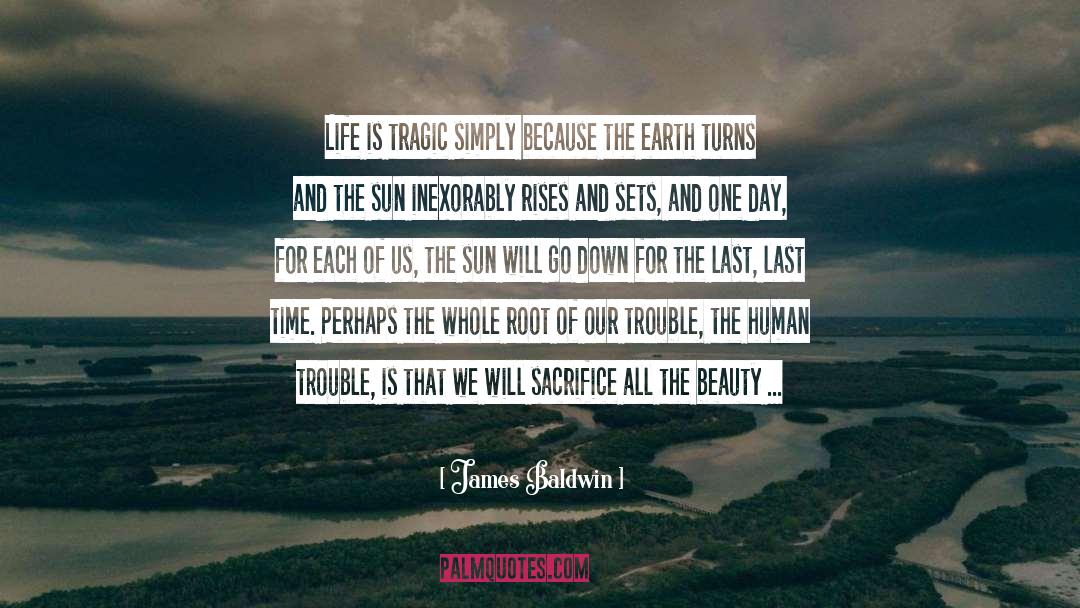 Tragic Life quotes by James Baldwin