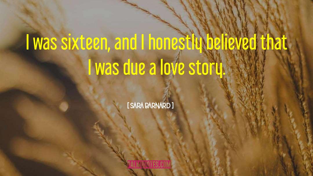 Tragic Love Story quotes by Sara Barnard