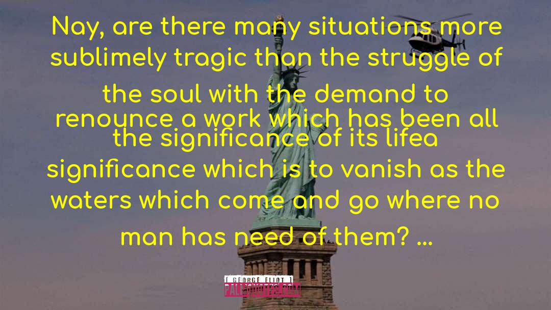 Tragic Sense quotes by George Eliot