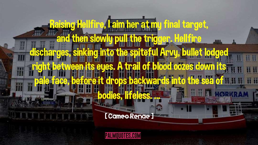 Trail Of Blood quotes by Cameo Renae