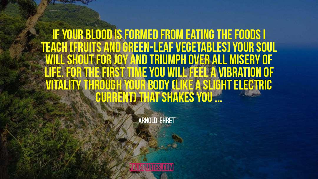 Trail Of Blood quotes by Arnold Ehret