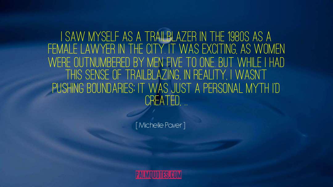 Trailblazer quotes by Michelle Paver