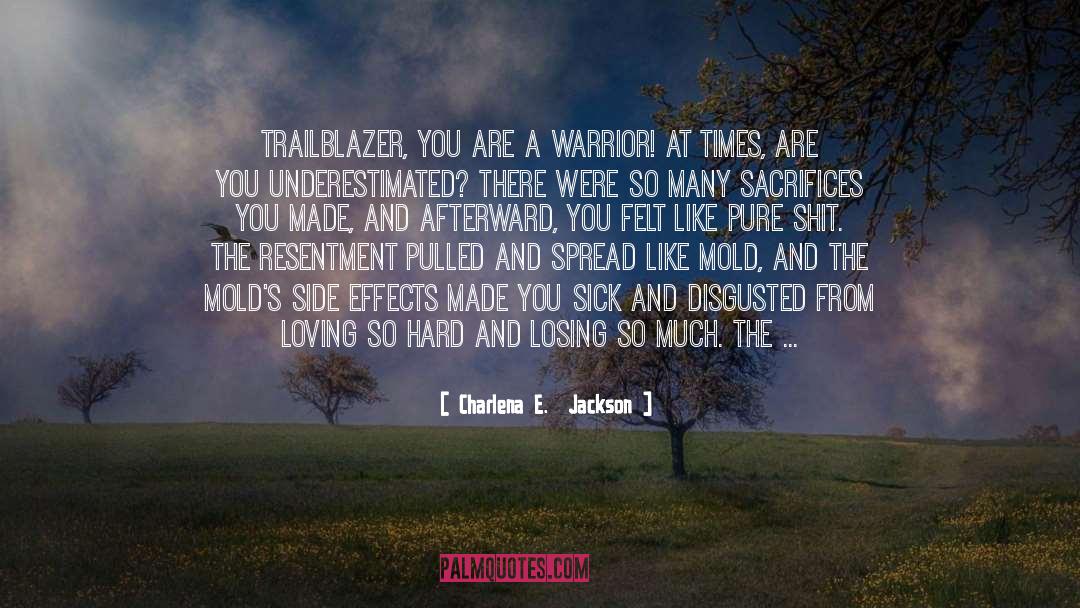 Trailblazer quotes by Charlena E.  Jackson