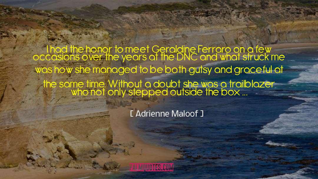 Trailblazer quotes by Adrienne Maloof