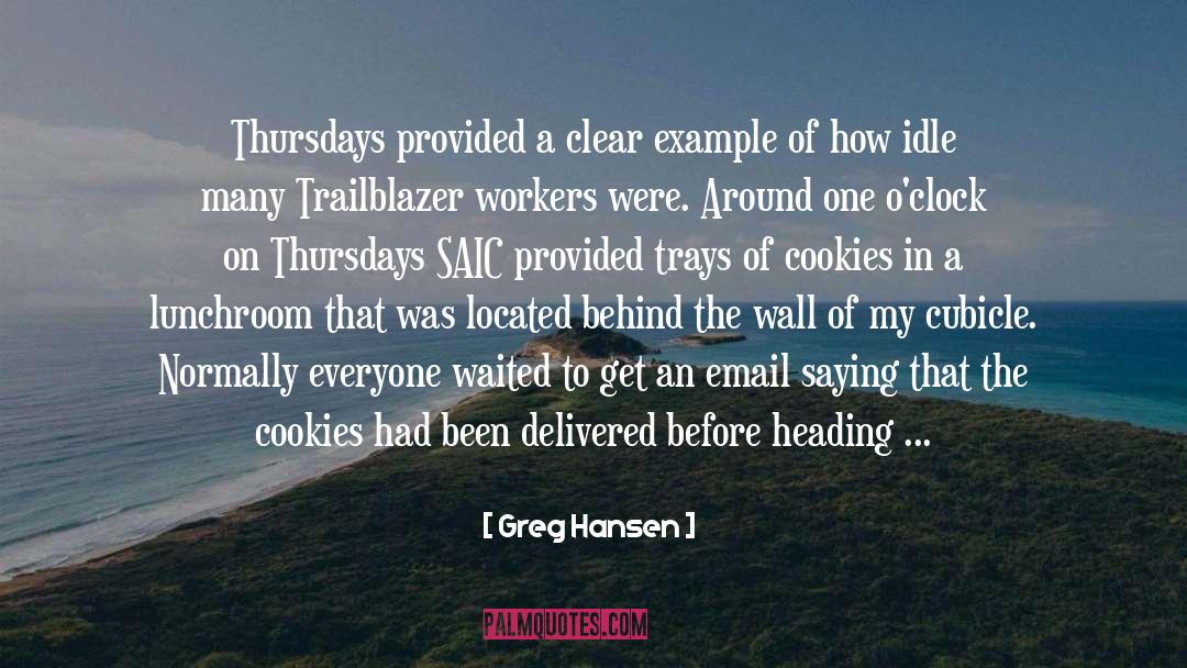 Trailblazer quotes by Greg Hansen