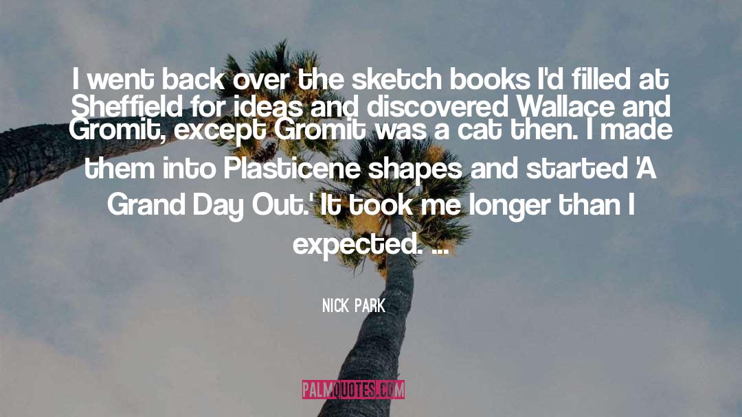 Trailer Park quotes by Nick Park