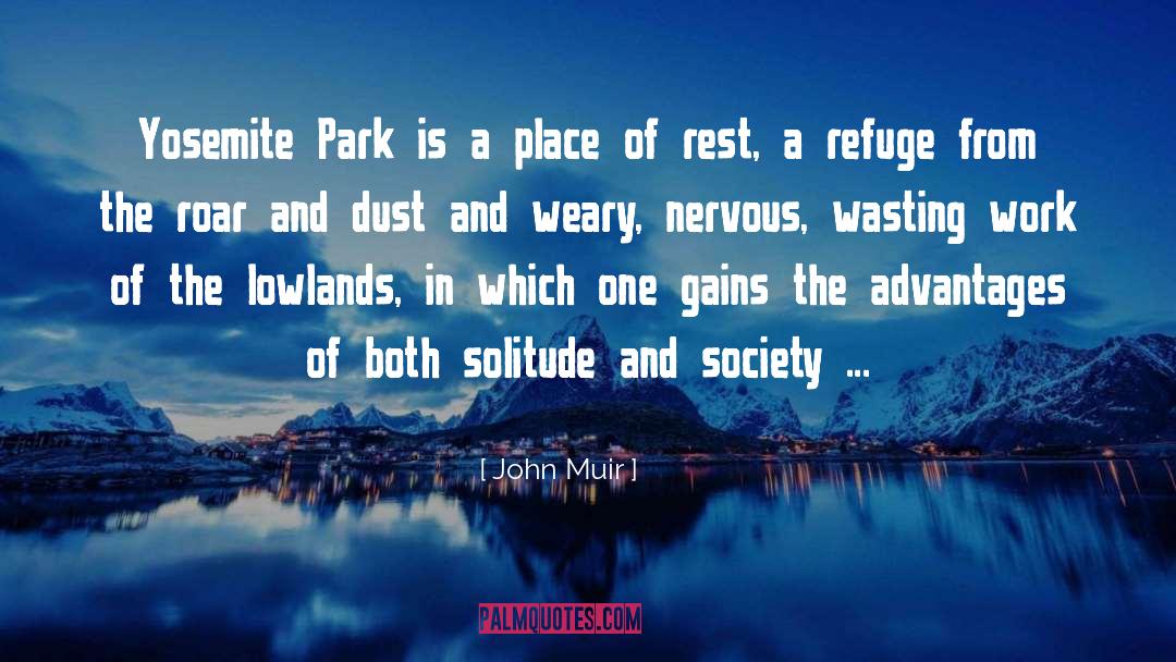 Trailer Park quotes by John Muir