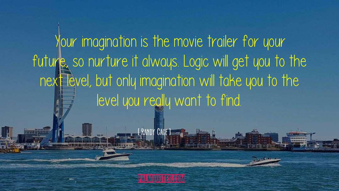 Trailer quotes by Randy Gage