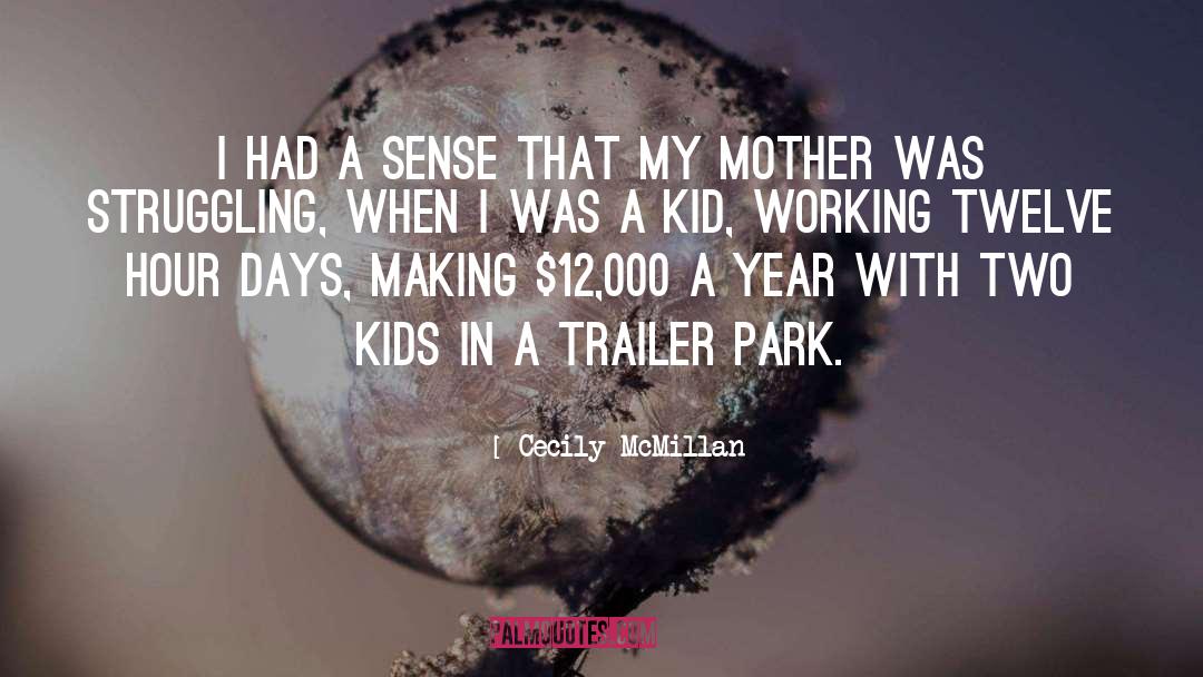 Trailer quotes by Cecily McMillan