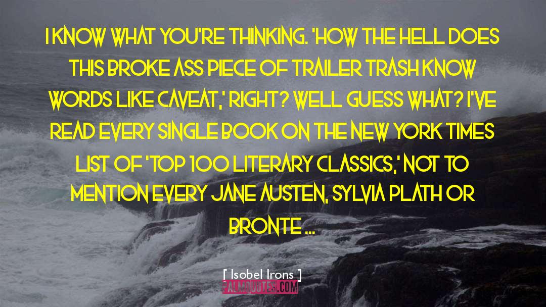 Trailer Trash quotes by Isobel Irons
