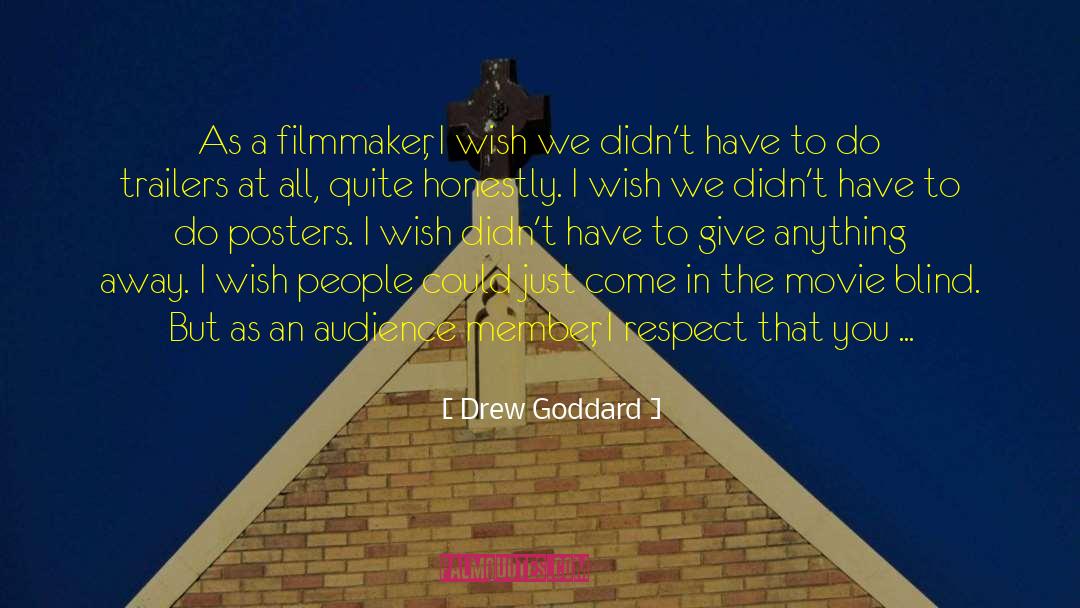 Trailers quotes by Drew Goddard